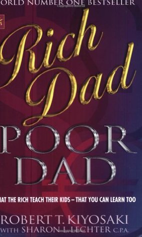What I Learned From Reading Rich Dad Poor Dad by Robert Kiyosaki